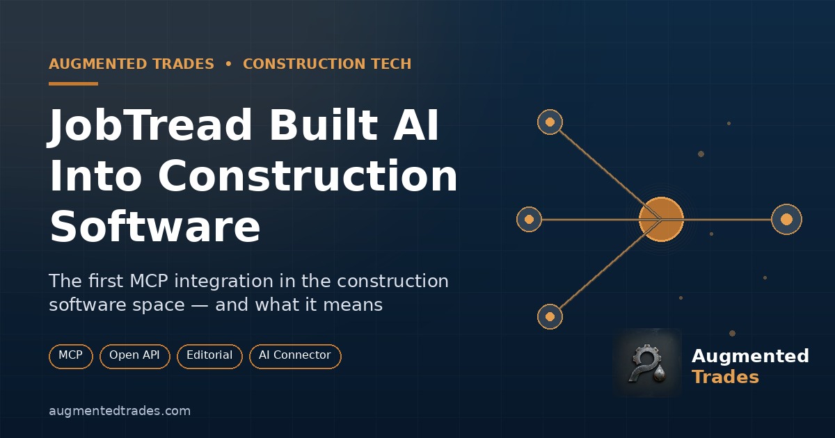Augmented Trades featured image titled JobTread Built AI Into Construction Software, with a network diagram showing multiple AI tool nodes connecting through a central MCP server hub to a data node