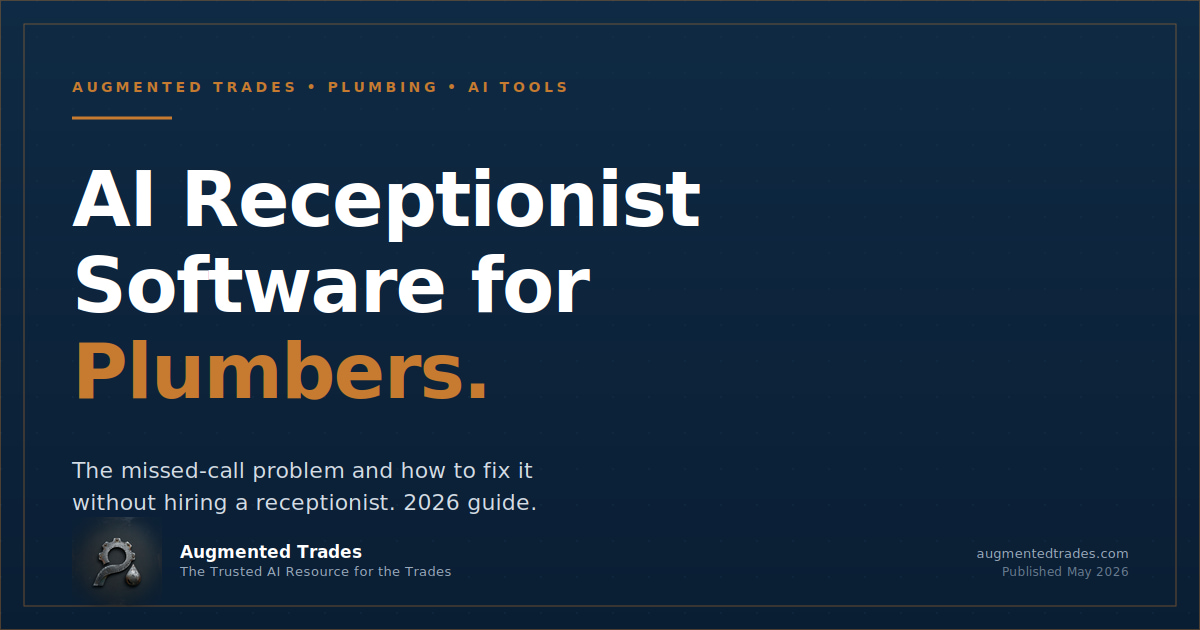 AI receptionist software for plumbers — Augmented Trades 2026 guide cover image