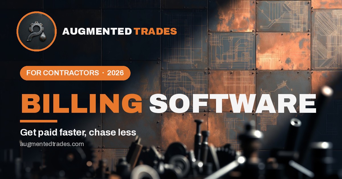 Best billing software for contractors 2026 — Augmented Trades