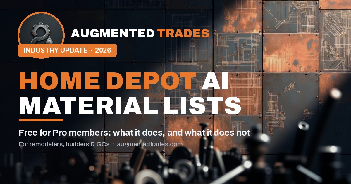 Home Depot AI Material Lists — what the free tool does and does not do — Augmented Trades
