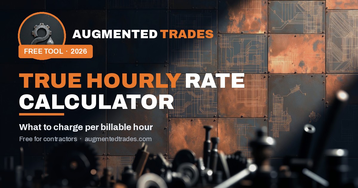 True Hourly Rate Calculator — Augmented Trades