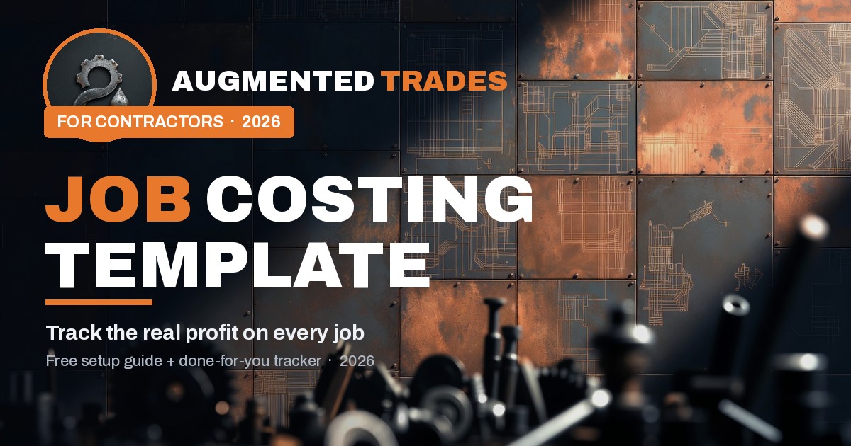 Job costing template for contractors — track profit per job — Augmented Trades 2026