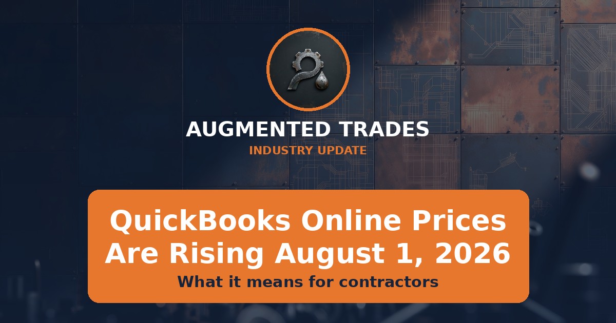 QuickBooks Online price increase August 2026 — what it means for trade contractors