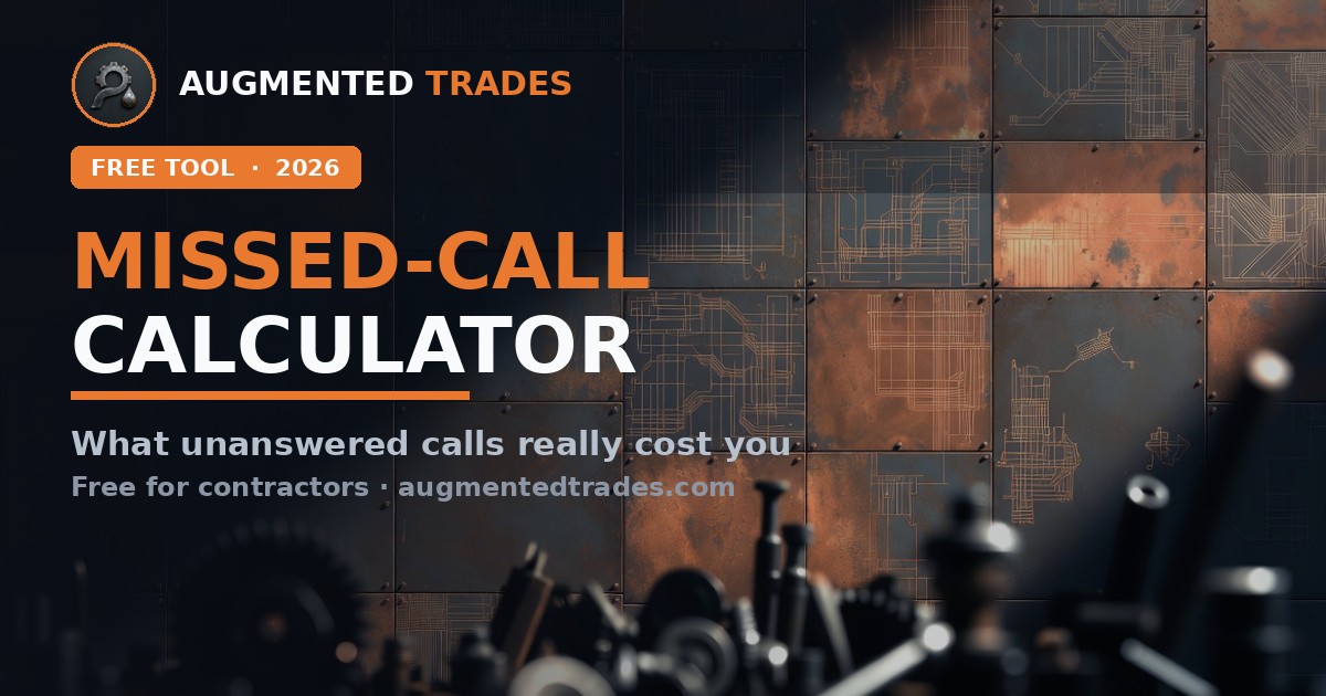 Missed-Call Calculator — what unanswered calls cost contractors