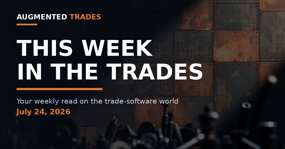 This Week in the Trades — Augmented Trades weekly roundup, July 24, 2026