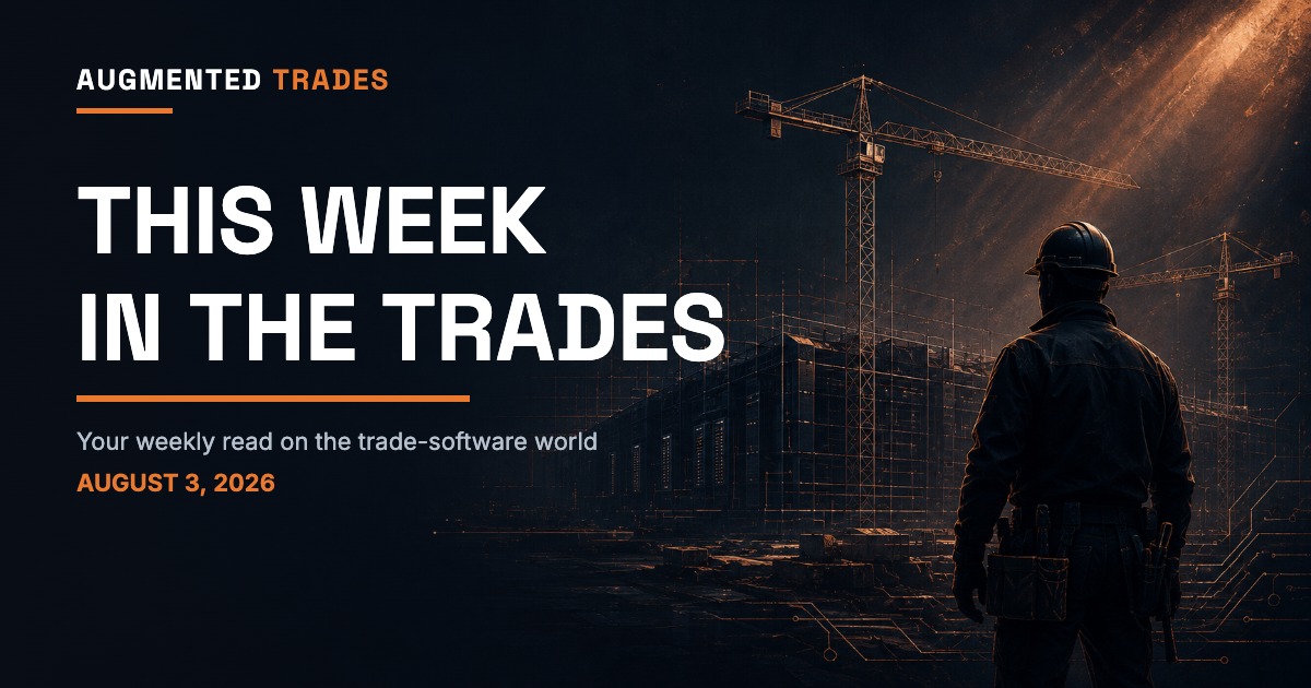 This Week in the Trades — August 3, 2026. Tradesperson silhouette facing a data center construction site with cranes.